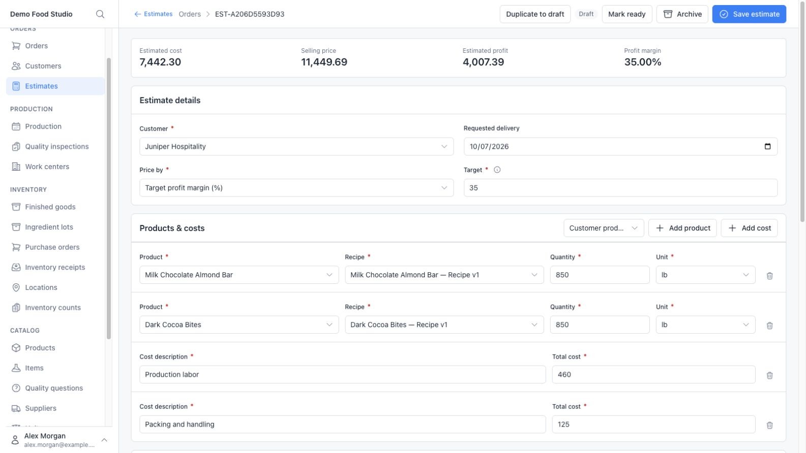 Build the estimate before the batch. Calculate recipe costs, extra charges, target margins, ingredient shortages, and estimated production time.
